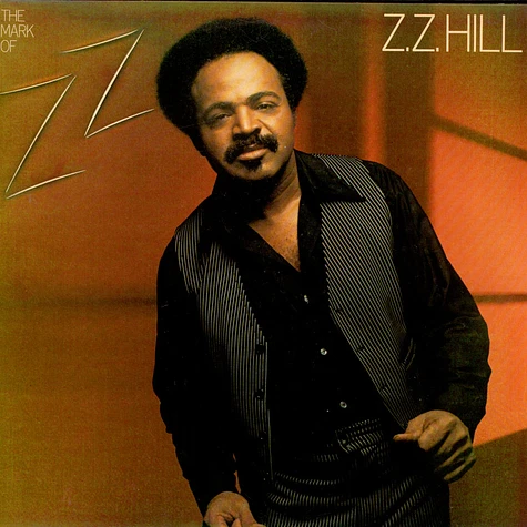 Z.Z. Hill - The Mark Of Z.Z.
