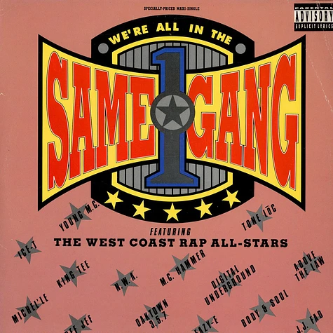The West Coast Rap All-Stars - We're All In The Same Gang