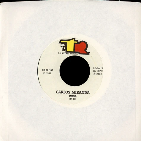 Carlos Miranda - Como Canta Mi Viejo / Rosa