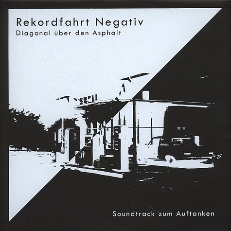 V.A. - Rekordfahrt Negativ - Diagonal Über Den Asphalt (Soundtrack Zum Auftanken)