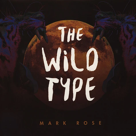 Mark Rose - Wild Type