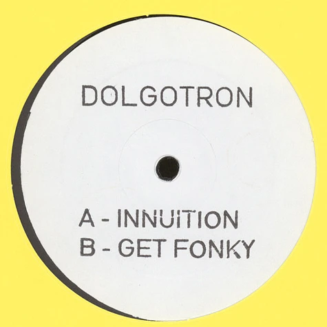 Dolgotron - Get Fonky / Innuition