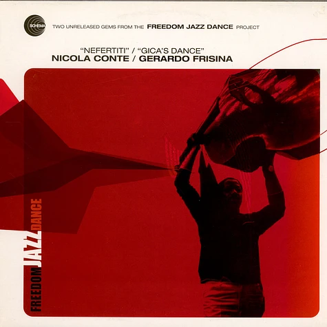 Nicola Conte / Gerardo Frisina - Two Unreleased Gems From The Freedom Jazz Dance Project