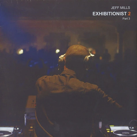 Jeff Mills - Exhibitionist 2 Part 3