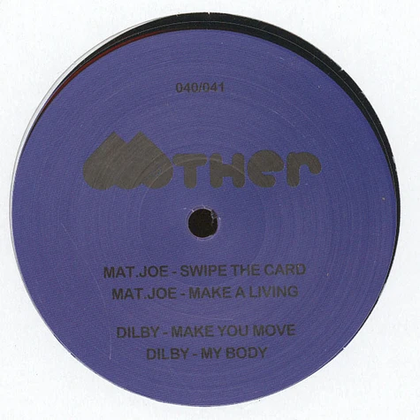 Mat.Joe & Dilby - Swipe The Card / Make You Move