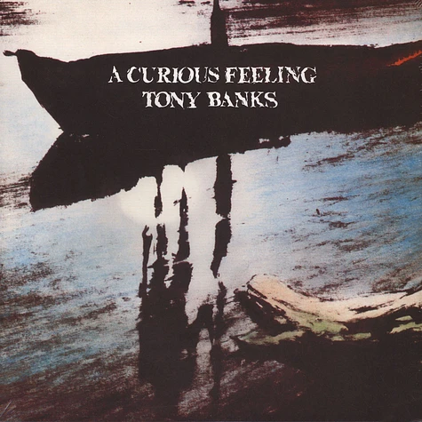 Tony Banks - A Curious Feeling