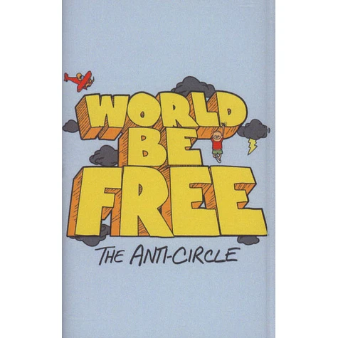 World Be Free - The Anti-circle