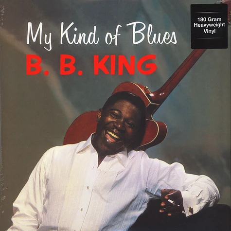 B.B. King - My Kind Of Blues 180g Vinyl Edition