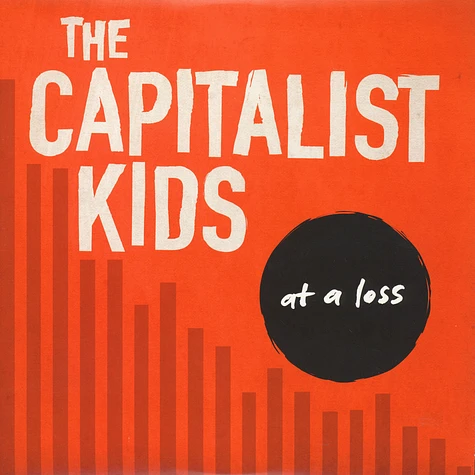 Capitalist Kids - At A Loss