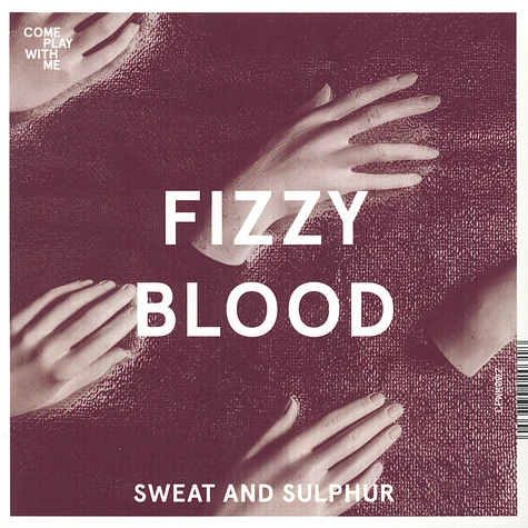 Officers / Fizzy Blood - Attack / Sweat and Sulphur