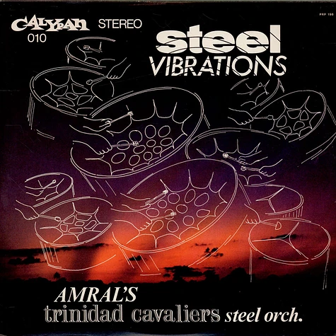 Amral's Trinidad Cavaliers - Steel Vibrations