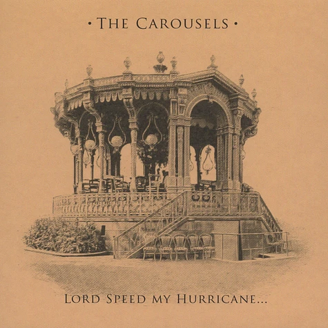 Carousels - Lord Speed My Hurricane
