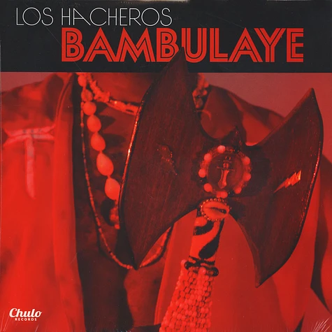 Los Hacheros - Bambulaye