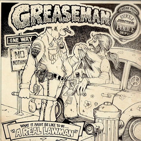 Greaseman - What It Must Be Like To Be "A Real Lawman"