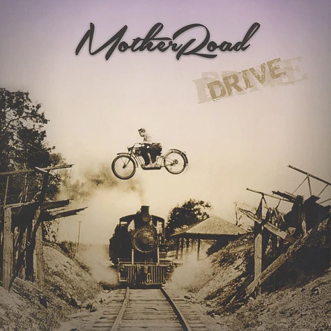 Mother Road - Drive