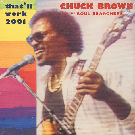 Chuck Brown & Soul Searchers - That'll Work