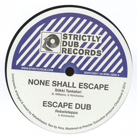 V.A. - None Shall Escape Feat. Stikki Tantafari & Sista Sherin