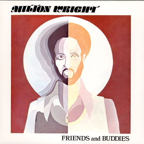 Milton Wright - Friends And Buddies