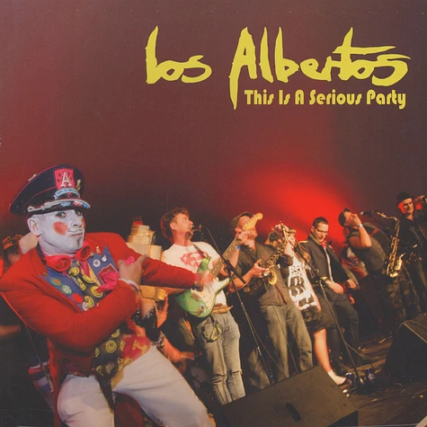Los Albertos - This Is A Serious Party