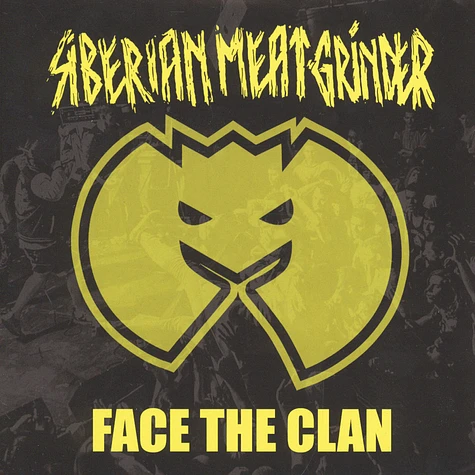 Siberian Meat Grinder - Face The Clan / Walking Tall