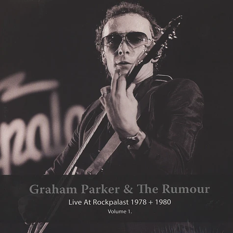 Graham Parker & The Rumour - Live At Rockpalast 1978 + 1980 Volume 1