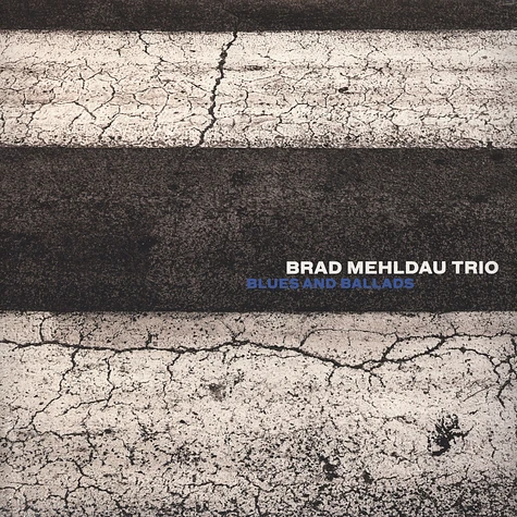 Brad Mehldau Trio - Blues And Ballads