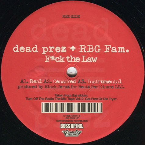 Dead Prez - F*ck The Law / When Mama Cries