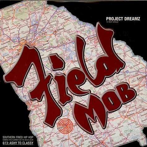 Field Mob - Project Dreamz / Da Durty
