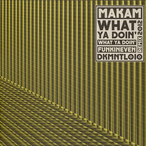 Makam - What Ya Doin'