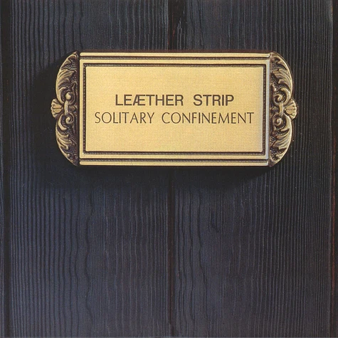 Leather Strip - Solitary Confinement Colored Vinyl Edition