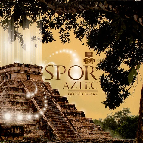 Spor - Aztec / Do Not Shake