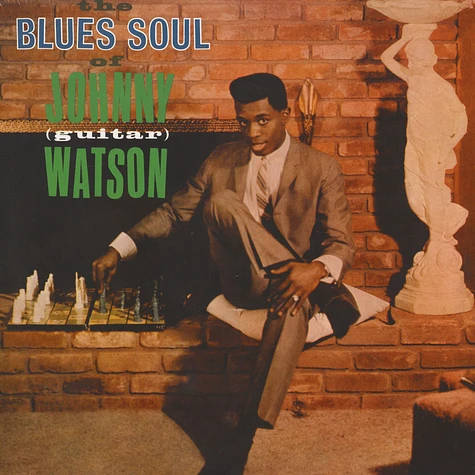 Johnny "Guitar" Watson - The Blues Soul Of Johnny "Guitar" Watson