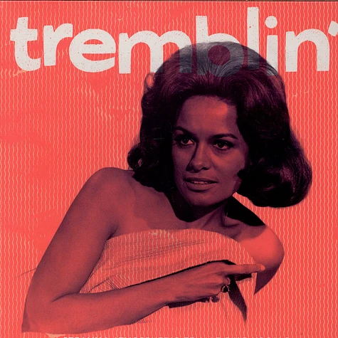 V.A. - Tremblin’: Steamy And Atmospheric Female R&B Vocals