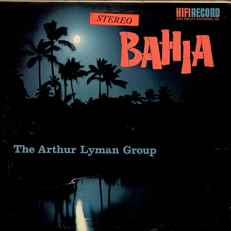 The Arthur Lyman Group - Bahia