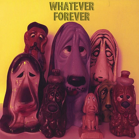 Whatever Forever - Whatever Forever