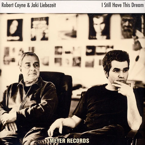 Robert Coyne with Jaki Liebezeit - I Still Have This Dream