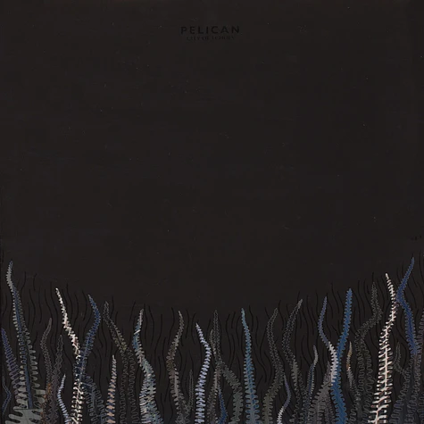 Pelican - City Of Echoes