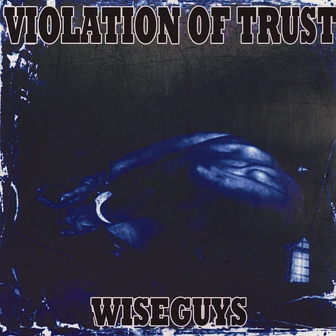 Violation Of Trust - Wiseguys