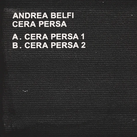 Andrea Belfi - Cera Persa