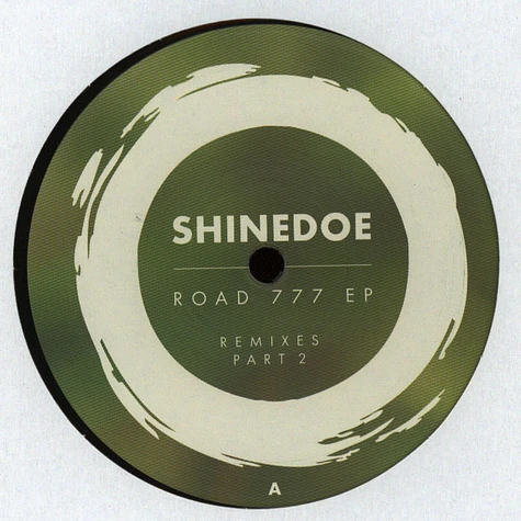 Shinedoe - Road 777 EP Remixes Part 2