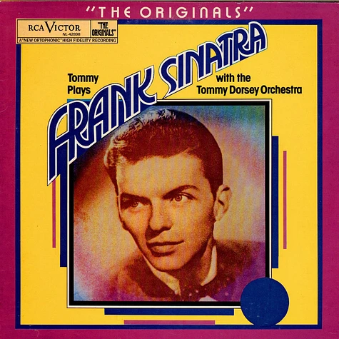Frank Sinatra with the Tommy Dorsey Orchestra - The Originals