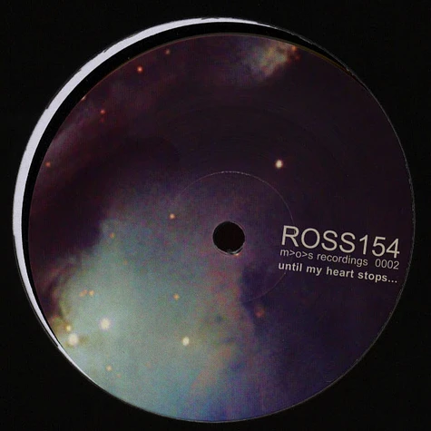 Ross 154 - Until My heart Stops