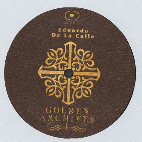 Eduardo De La Calle - The Golden Archives 1 EP