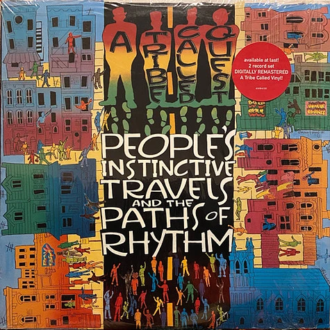 A Tribe Called Quest - People's Instinctive Travels And The Paths Of Rhythm