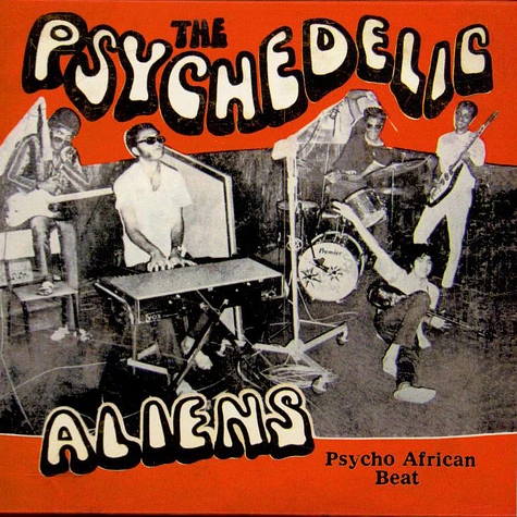 The Psychedelic Aliens - Psycho African Beat