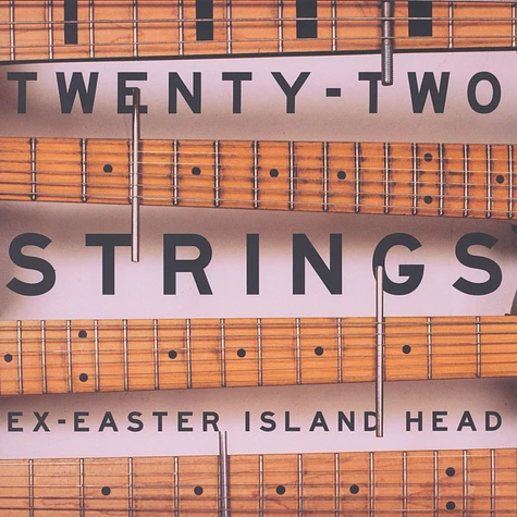Ex-Easter Island Head - Twenty-Two Strings
