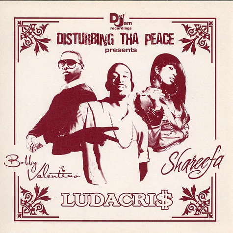 Ludacris / Bobby Valentino / Shareefa - Disturbing Tha Peace Presents