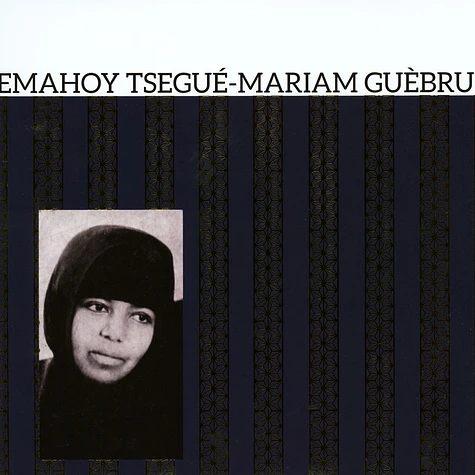 Emahoy Tsegue-Mariam Guebru - Emahoy Tsegue-Mariam Guebru