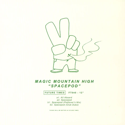 Magic Mountain High - Spacepod