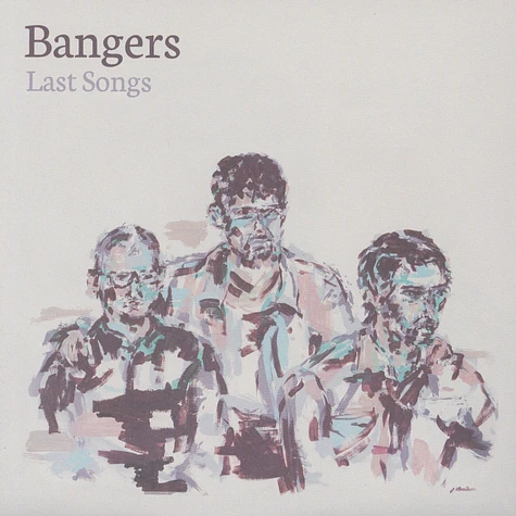 Bangers - Last Songs